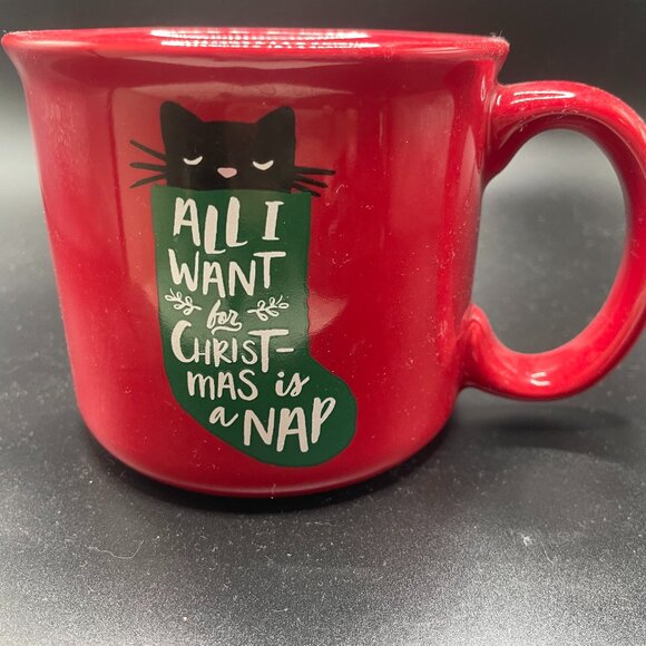 Holiday Home Other - Holiday Home ALL I WANT FOR CHRISTMAS IS A NAP Cat Coffee Tea Cocoa Cup Mug!